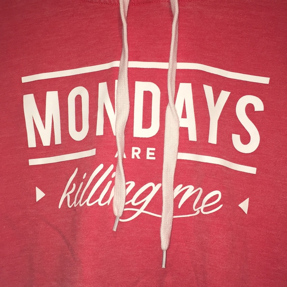 Red Pullover Hoodie “Monday’s are Killing Me”